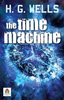 Cover for Hg Wells · The Time Machine (Paperback Bog) (2021)