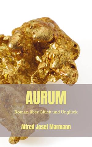 Cover for Alfred Josef Marmann · Aurum (Pocketbok) (2021)