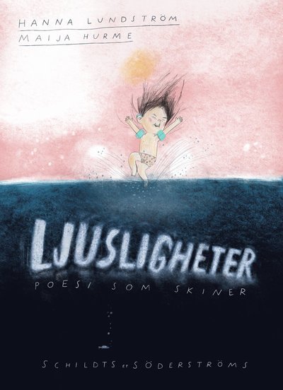 Cover for Hanna Lundström · Ljusligheter. Dikter som lyser (Landkart) (2023)