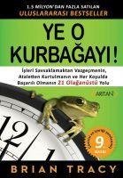 Ye O Kurbagayi - Brian Tracy - Libros - Aritan Yayinevi - 9789757582885 - 2018