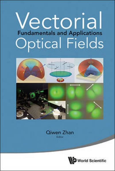 Cover for Qiwen Zhan · Vectorial Optical Fields: Fundamentals And Applications (Hardcover bog) (2014)