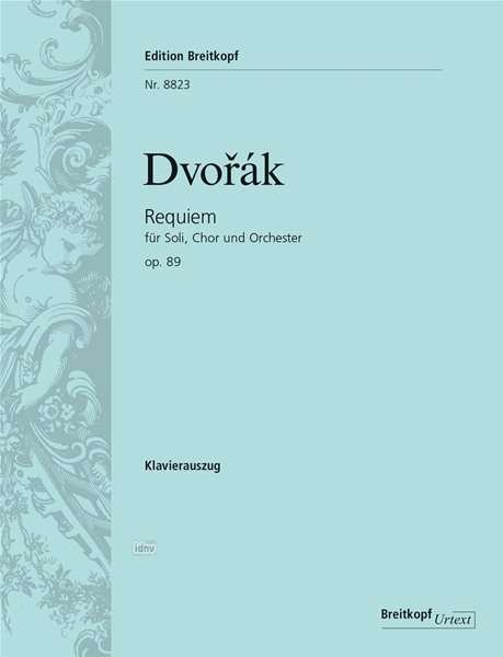 Cover for Anton N Dvo? K · Requiem Op89 Op89 Soloists Choir &amp; Piano (N/A) (2018)