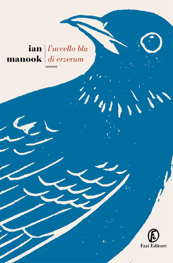 Cover for Ian Manook · L' Uccello Blu Di Erzerum (Book)