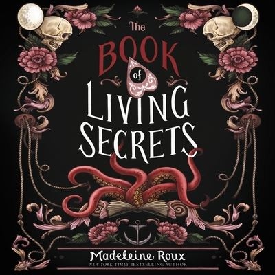 Cover for Madeleine Roux · The Book of Living Secrets Lib/E (CD) (2022)