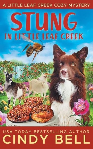 Cover for Cindy Bell · Stung in Little Leaf Creek - A Little Leaf Creek Cozy Mystery (Pocketbok) (2022)