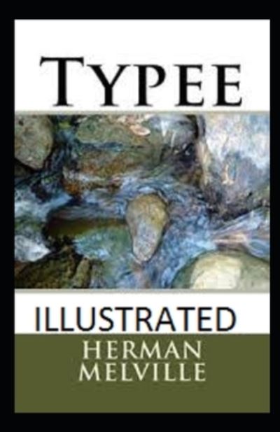 Cover for Herman Melville · Typee Illustrated (Paperback Book) (2021)