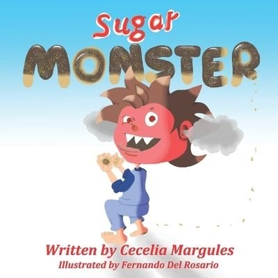 Cover for Cecelia Margules · Sugar Monster (Paperback Book) (2020)