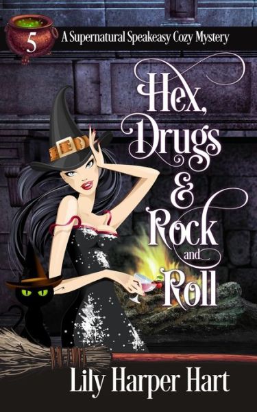 Cover for Lily Harper Hart · Hex, Drugs &amp; Rock and Roll (Paperback Book) (2021)