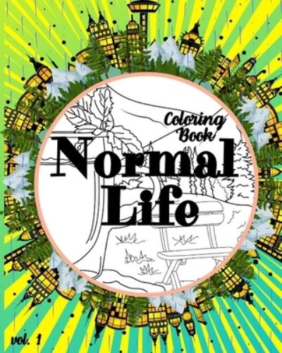 Cover for Lynka Perk · Normal Life Coloring Book (Paperback Book) (2020)