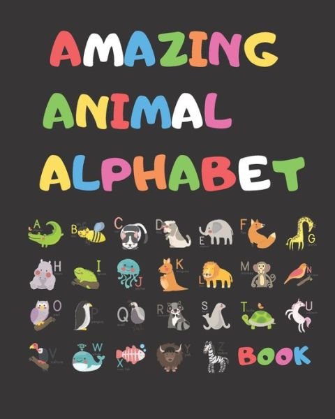 Cover for Mnt Publishing · Amazing Animal Alphabet Book (Pocketbok) (2020)