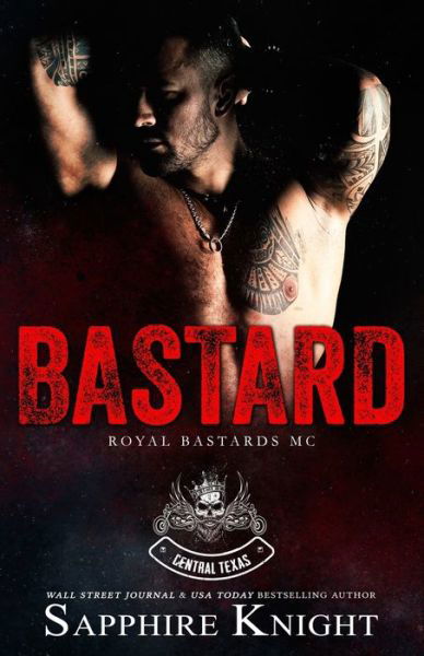 B*stard - Sapphire Knight - Books - Independently Published - 9798639594885 - April 22, 2020