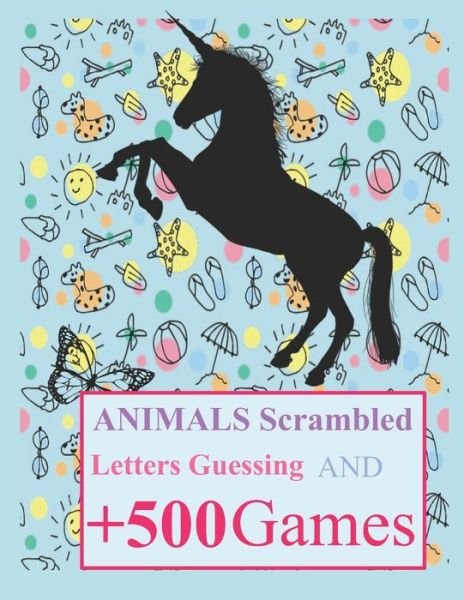 Cover for Spyanimals Book · Animals Scrambled Letters Guessing and +500 Games (Paperback Book) (2020)