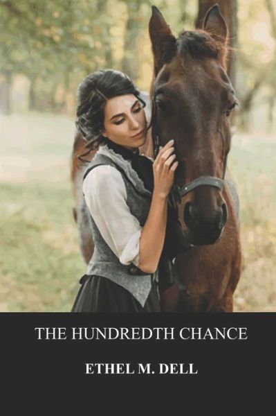 Cover for Ethel M Dell · The Hundredth Chance (Paperback Book) (2020)