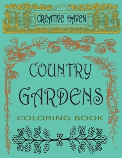 Cover for Ab Aymane · Creative haven country garden coloring book (Paperback Bog) (2020)