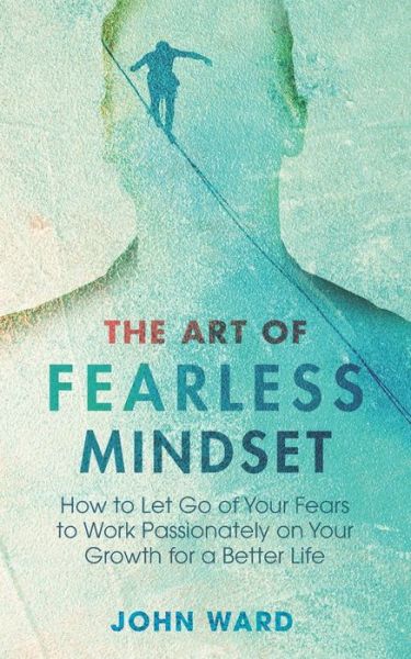 Cover for John Ward · The Art of Fearless MindSet (Pocketbok) (2020)