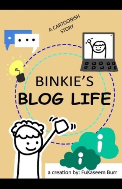 Fukaseem Burr · Binkie's Blog Life (Pocketbok) (2021)