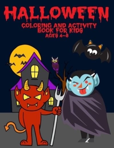 Cover for Funny Labs · Halloween Coloring And Activity Book For Kids Ages 4-8 (Paperback Bog) (2020)