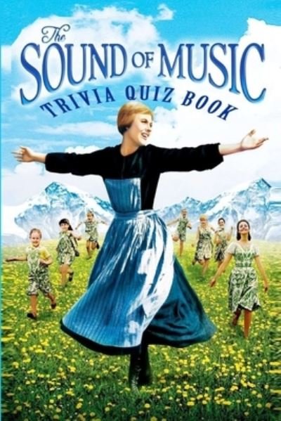 Cover for Natha Robert Larso · The Sound of Music (Paperback Book) (2021)