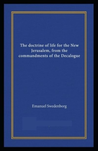 Cover for Emanuel Swedenborg · The Doctrine of Life for the New Jerusalem (Paperback Book) (2021)