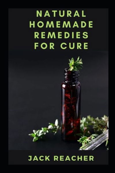 Cover for Jack Reacher · Natural Homemade Remedies for Cure (Taschenbuch) (2021)