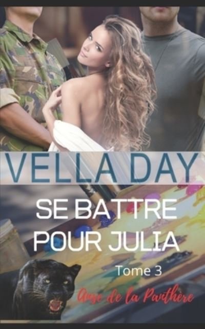 Cover for Vella Day · Se battre pour Julia - Anse de la Panthere (Paperback Bog) (2022)