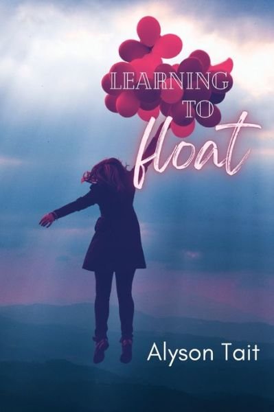 Cover for Alyson Tait · Learning to Float (Paperback Book) (2022)