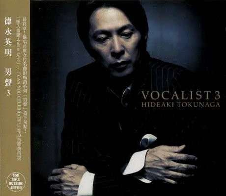 Vocalist 3 - Hideaki Tokunaga - Musik -  - 0028945097886 - July 23, 2013