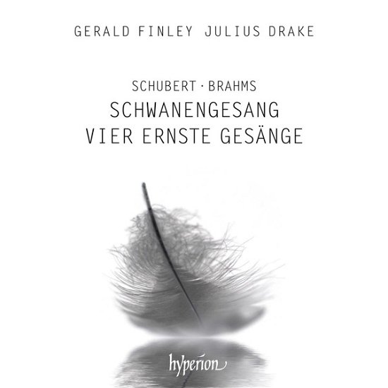 Schubert / Brahms: Schwanengesang / Vier Ernste Gesange - Finley, Gerald & Julius Drake - Música - HYPERION - 0034571282886 - 27 de septiembre de 2019