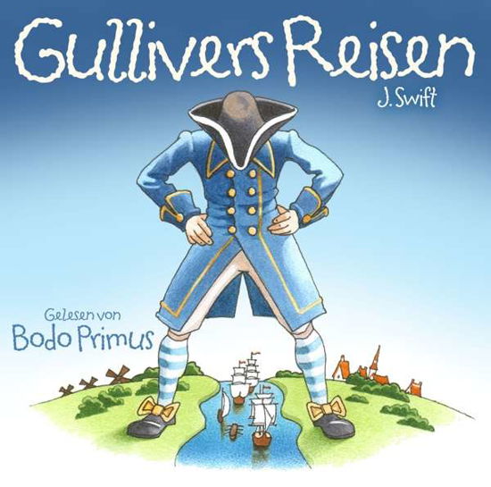 Gullivers Reisen Von J.swift - Gelesen Von Bodo Primus - Musiikki - ZYX KIDS - 0090204690886 - perjantai 17. maaliskuuta 2017