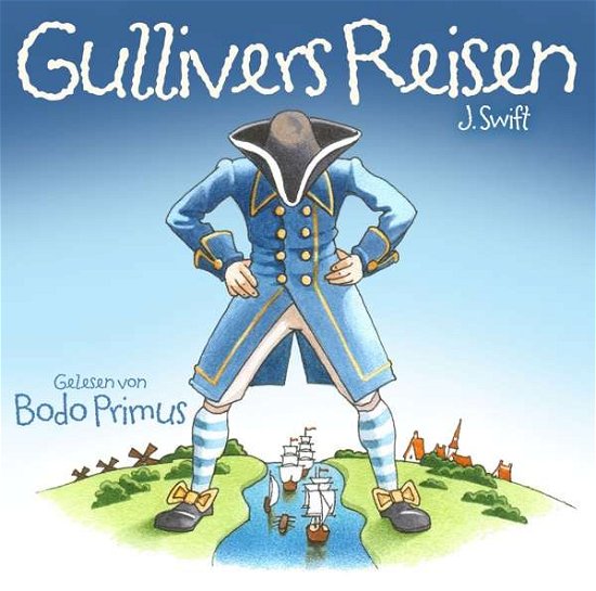 Cover for Gelesen Von Bodo Primus · Gullivers Reisen Von J.swift (CD) (2017)