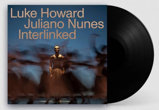 Cover for Luke Howard &amp; Royal Ballet Sinfonia · Interlinked (LP) (2024)