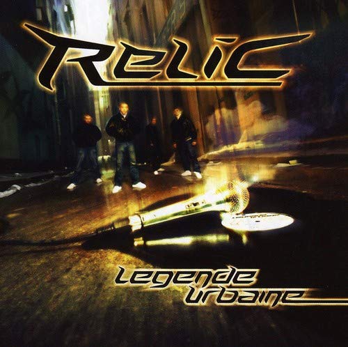 Legende Urbaine - Relic - Muzyka - UNIVERSAL - 0602498186886 - 4 stycznia 2005