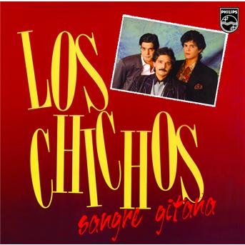 Cover for Los Chichos · Sangre Gitana (CD) [Remastered edition] (2017)