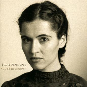 Cover for Silvia Perez Cruz · 11 De Noviembre (CD) (2012)