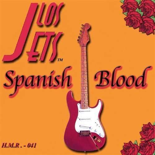 Cover for Los Jets · Spanish Blood (CD) (2003)