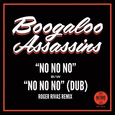 Cover for Boogaloo Assassins · No No No / No No No (Roger Rivas Dub Remix) (7&quot;) (2023)