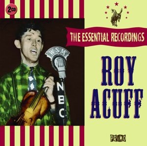 Cover for Roy Acuff · The Essential Recordings (CD) (2016)