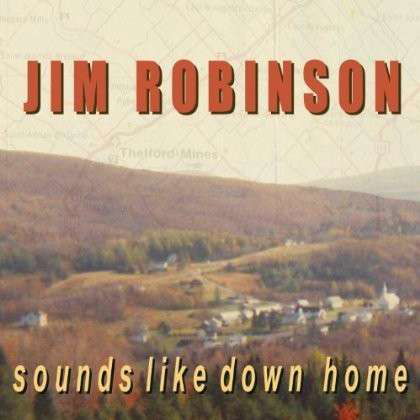 Cover for Jim Robinson · Sounds Like Down Home (CD) (2013)