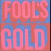 Cover for Fools Gold · Fool's Gold (CD) (2009)