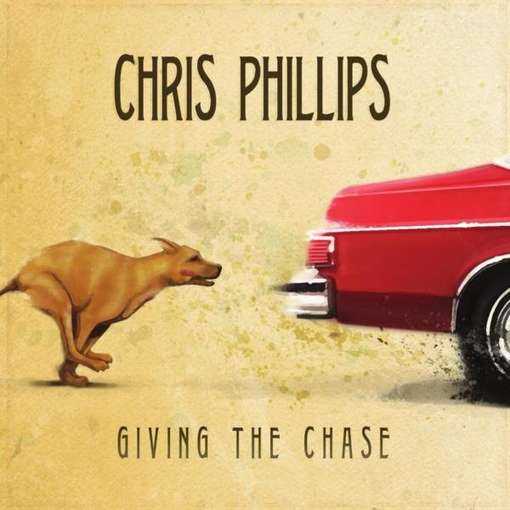 Giving the Chase - Chris Phillips - Music -  - 0884501509886 - April 12, 2011