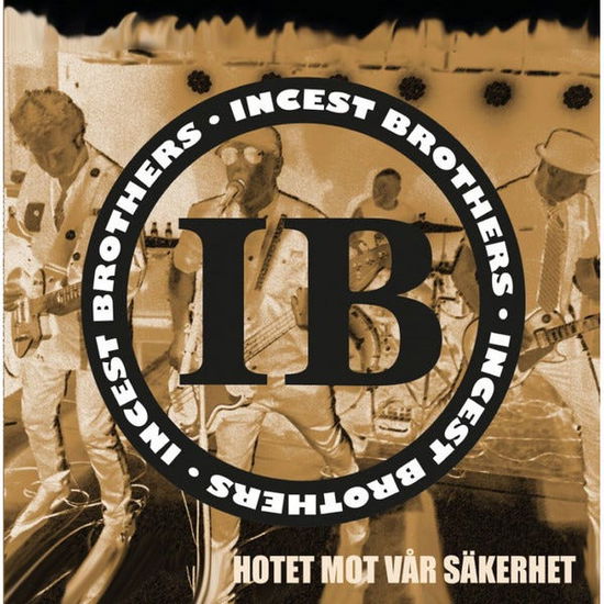 Cover for Incest Brothers · Hotet Mot Vår Säkerhet (Vinyl LP) (LP) (2022)