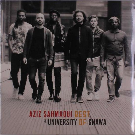 Best of University of Gnawa - Aziz Sahmaoui - Música - L'AUTRE - 3521381560886 - 3 de julio de 2020
