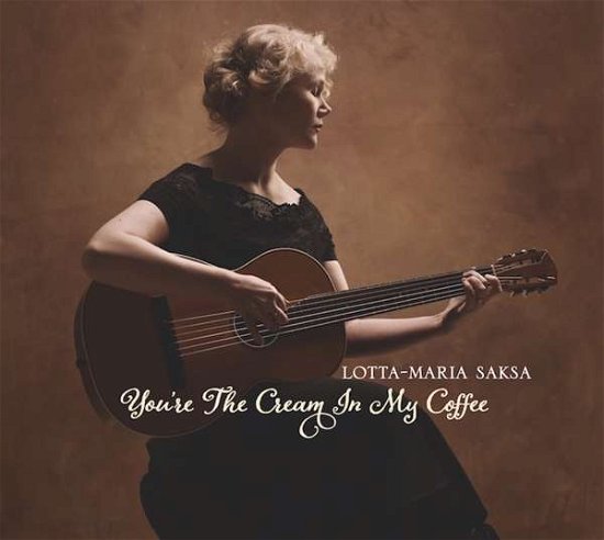 You're The Cream In My Coffee - Lotta-Maria Saksa - Musiikki - ACOUSTIC MUSIC - 4013429115886 - perjantai 21. syyskuuta 2018