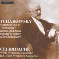 Cover for Tchaikovksy / Celibidache · Sym 6 Romeo &amp; Jula (CD) (2012)