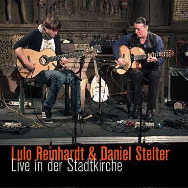 Cover for Reinhardt, Lulo &amp; Daniel Stelter · Live in Der Stadtkirche (CD) (2016)