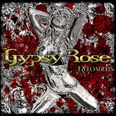 Cover for Gypsy Rose · Reloaded (CD) (2019)
