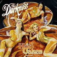 Hot Cakes - The Darkness - Music - ULTRA VYBE - 4526180569886 - July 30, 2021