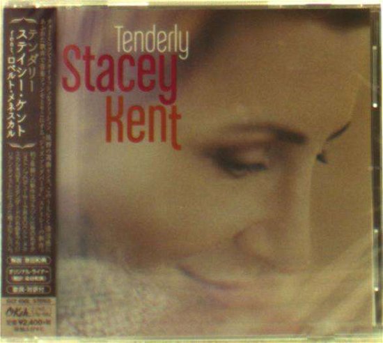 Cover for Stacey Kent / Roberto Menescal · Tenderly (CD) [Japan Import edition] (2015)