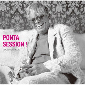 Cover for Kenji Omura · Ponta Session ! (CD) [Japan Import edition] (2022)