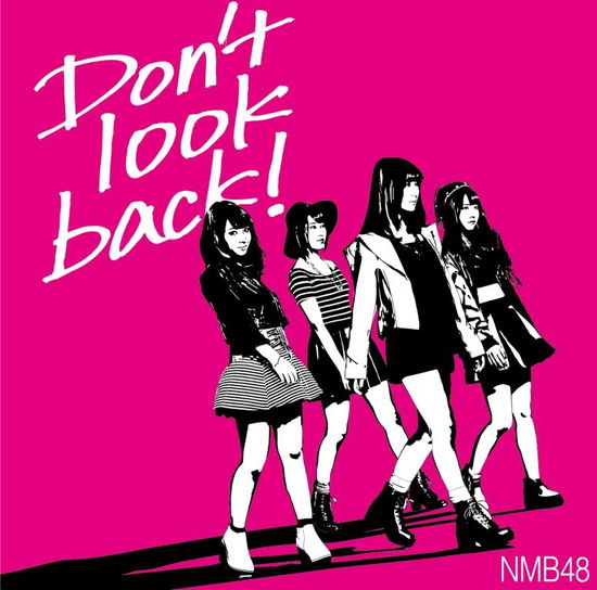 Don`t Look Back! <limited> - Nmb48 - Música - YOSHIMOTO MUSIC CO. - 4571487556886 - 31 de março de 2015